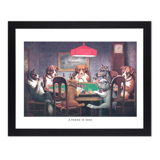 Dogs Playing Poker #1 A Friend in Need Man CAVE Art Print 16x20 Black Frame Fun Gift