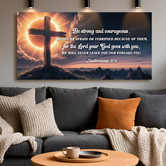 Faith Wall Sign – Deuteronomy 31:6 Personalized Canvas Art | Ready to Hang